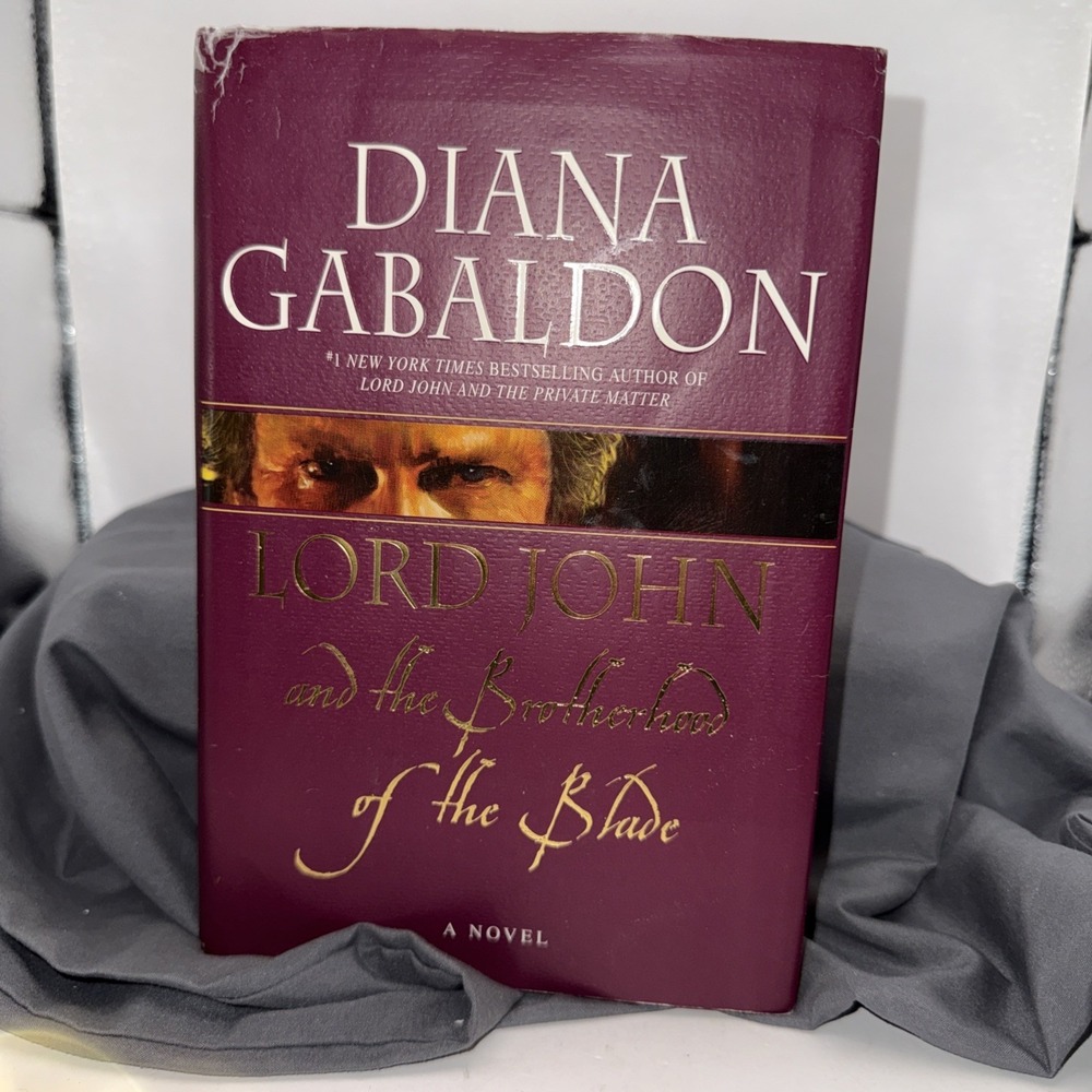 Lord John and the Brotherhood of the Blade (Lord John Grey... by Gabaldon, Diana